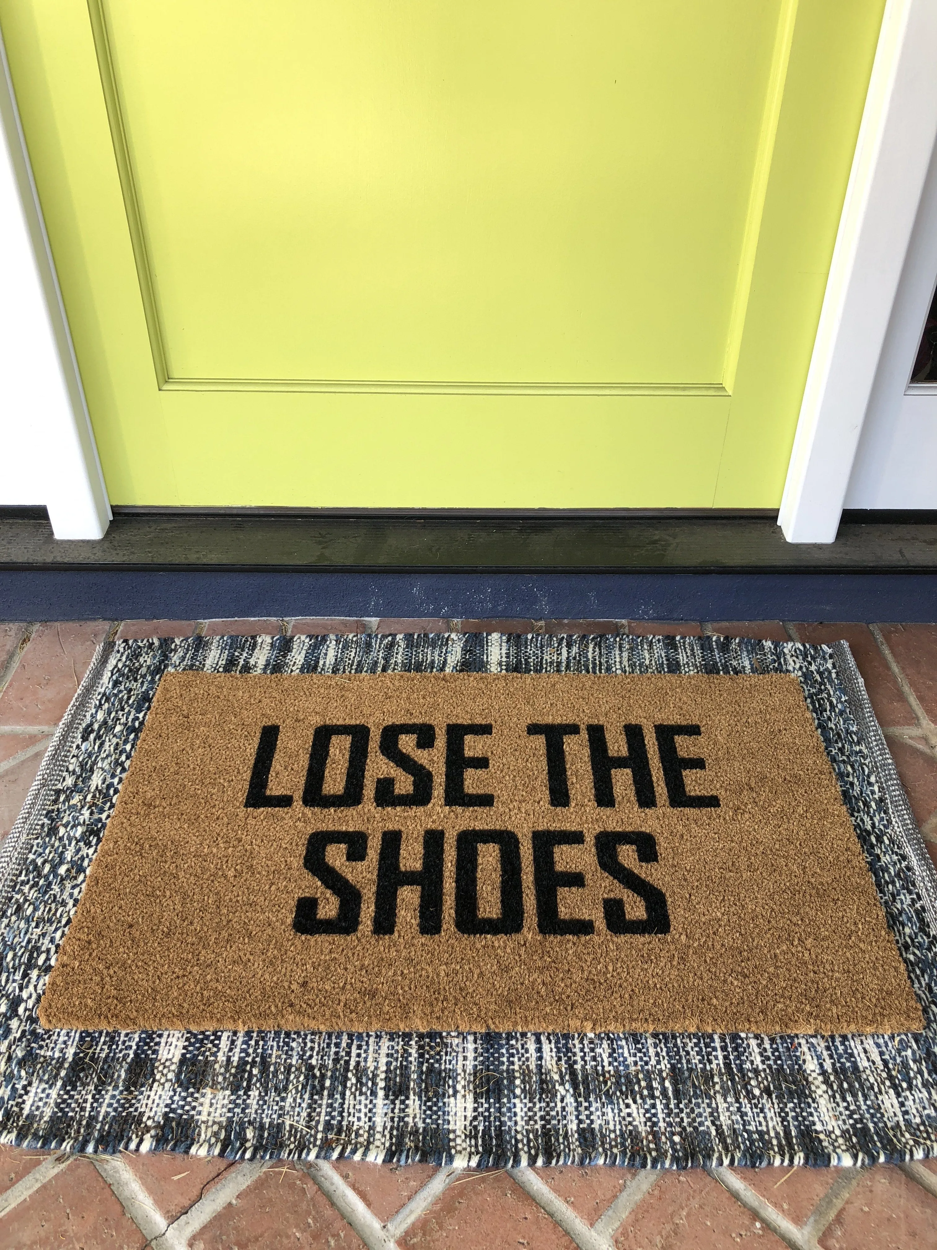 Lose The Shoes Funny Doormat